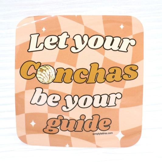 Let Your Conchas Be Your Guide Sticker