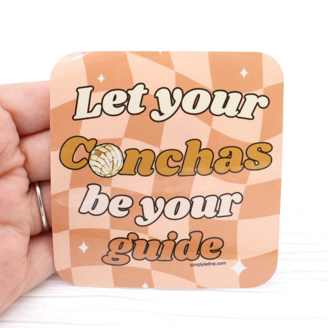 Let Your Conchas Be Your Guide Sticker